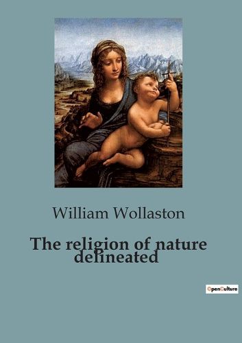 Cover image for The religion of nature delineated