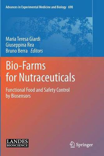 Cover image for Bio-Farms for Nutraceuticals: Functional Food and Safety Control by Biosensors