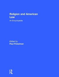 Cover image for Religion and American Law: An Encyclopedia