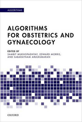 Cover image for Algorithms for Obstetrics and Gynaecology