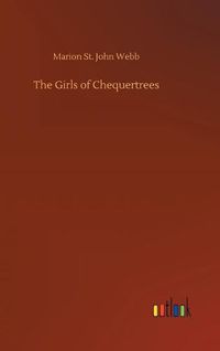 Cover image for The Girls of Chequertrees