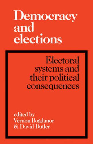 Democracy and Elections: Electoral Systems and their Political Consequences