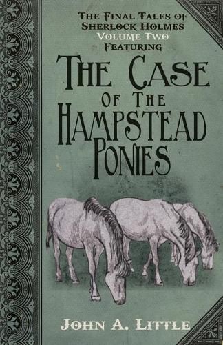 Cover image for The Final Tales of Sherlock Holmes: The Hampstead Ponies