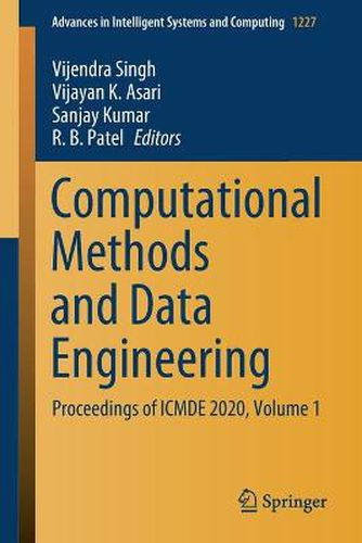 Computational Methods and Data Engineering: Proceedings of ICMDE 2020, Volume 1