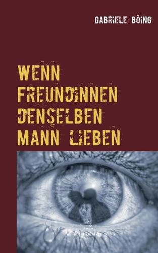 Cover image for Wenn Freundinnen denselben Mann lieben