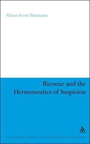 Cover image for Ricoeur and the Hermeneutics of Suspicion