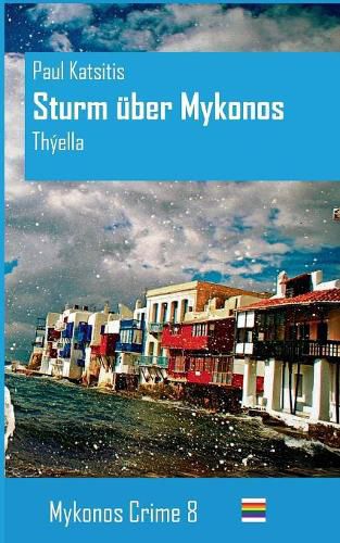 Cover image for Sturm uber Mykonos: Mykonos Crime 8