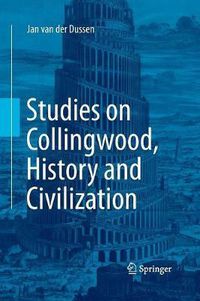 Cover image for Studies on Collingwood, History and Civilization