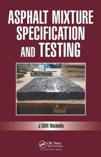 Cover image for Asphalt Mixture Specification and Testing