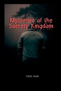 Cover image for Mysteries of the Sorcery Kingdom