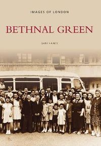 Cover image for Bethnal Green: Images of London