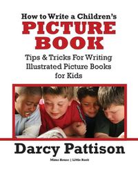 Cover image for How to Write a Children's Picture Book