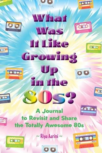 Cover image for What Was It Like Growing Up in the 80s?