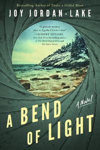 Cover image for A Bend of Light: A Novel