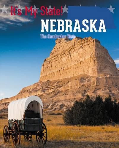 Nebraska: The Cornhusker State