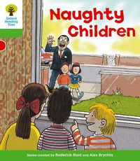 Cover image for Oxford Reading Tree: Level 2: Patterned Stories: Naughty Children