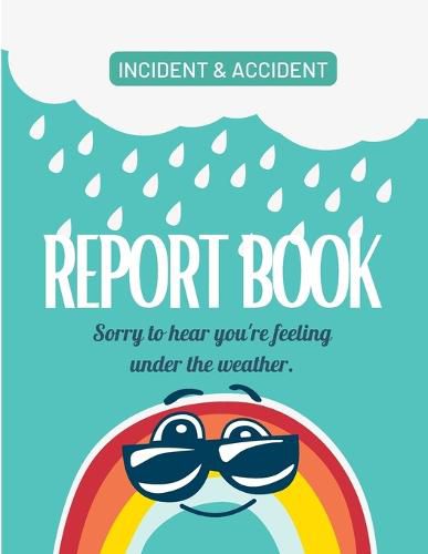 Cover image for Childcare Incident & Accident Report Book