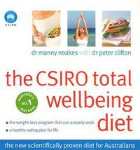 Cover image for The CSIRO Total Wellbeing Diet