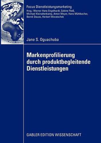 Markenprofilierung Durch Produktbegleitende Dienstleistungen