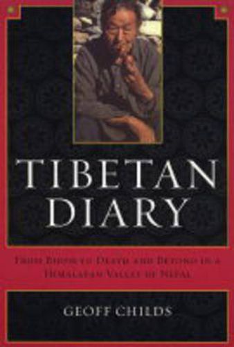 Cover image for Tibetan Diary: From Birth to Death and Beyond in a Himalayan Valley of Nepal