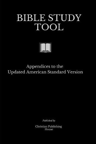 Cover image for Bible Study Tool: Appendices to the Updated American Standard Version