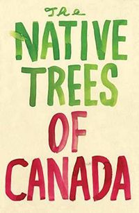 Cover image for Native Trees of Canada: A Postcard Set: Postcard Set with 30 Postcards