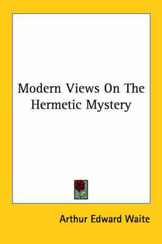 Cover image for Modern Views on the Hermetic Mystery