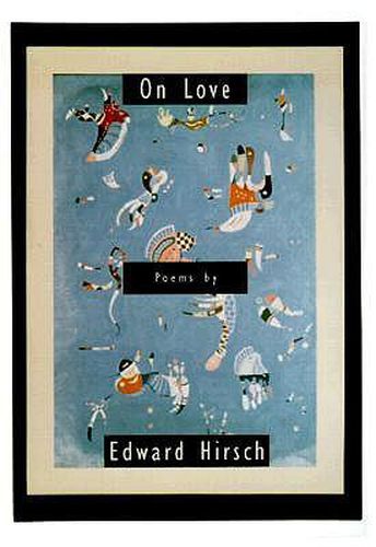 On Love: Poems