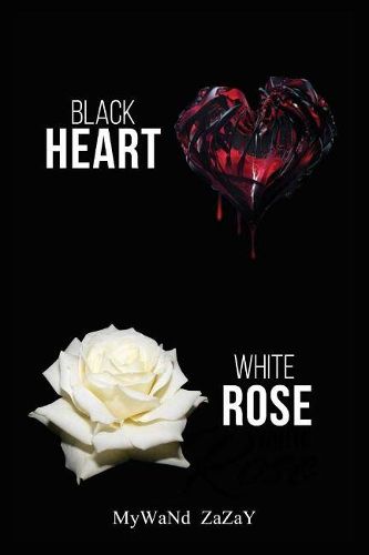 Cover image for Black Heart White Rose