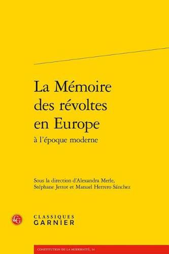 Cover image for La Memoire Des Revoltes En Europe