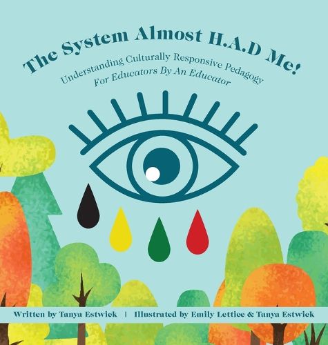 Cover image for The System Almost H.A.D Me!