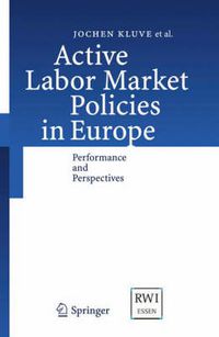 Cover image for Active Labor Market Policies in Europe: Performance and Perspectives