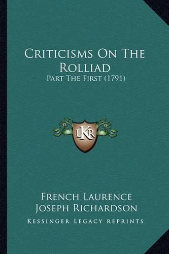 Criticisms on the Rolliad: Part the First (1791)