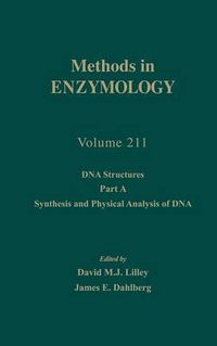 Cover image for DNA Structures, Part A, Synthesis and Physical Analysis of DNA