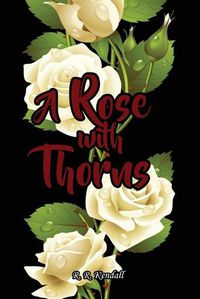 Cover image for A Rose with Thorns