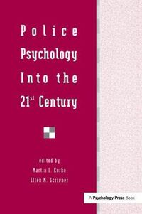 Cover image for Police Psychology Into the 21st Century