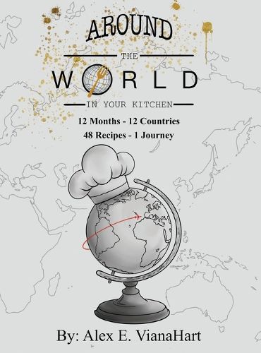 Cover image for Around The World In Your Kitchen