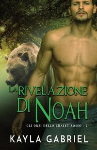 Cover image for La rivelazione di Noah: per ipovedenti