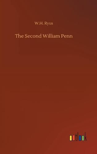 The Second William Penn