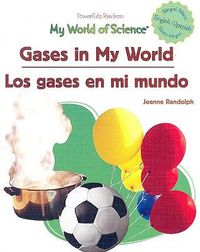 Cover image for Gases in My World / Los Gases En Mi Mundo