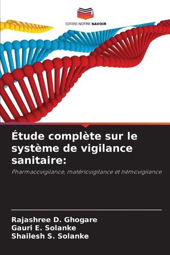 Cover image for Etude complete sur le systeme de vigilance sanitaire