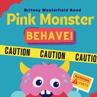 Cover image for Pink Monster Behave