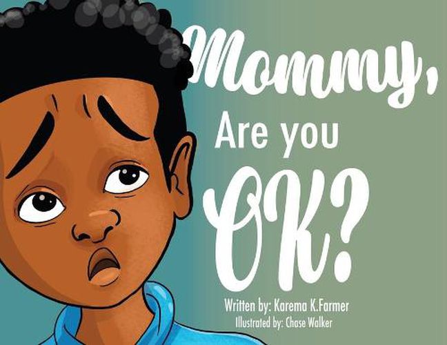 Cover image for Mommy, Are You Ok?