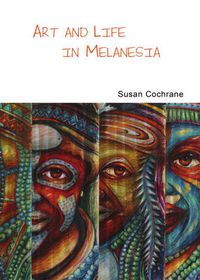 Cover image for Art and Life in Melanesia