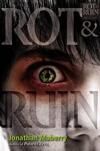 Cover image for Rot & Ruin: Volume 1