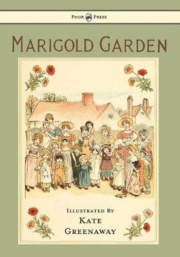 Marigold Garden: Pictures And Rhymes