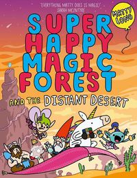 Cover image for Super Happy Magic Forest and the Distant Desert