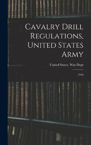 Cavalry Drill Regulations, United States Army