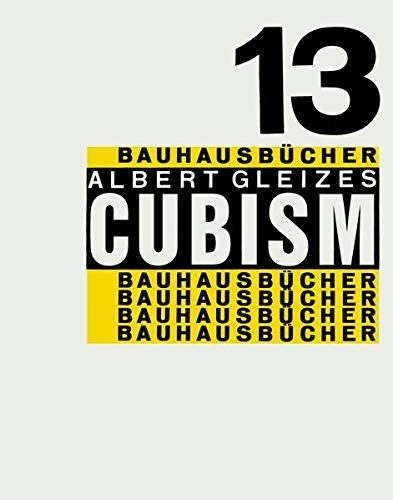 Cover image for Cubism: Bauhausbucher 13