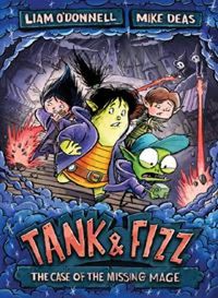 Cover image for Tank & Fizz: The Case of the Missing Mage